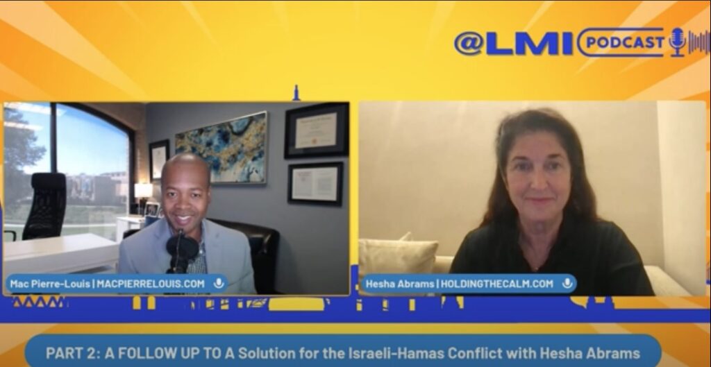 Part 2: A Solution for the Israeli-Hamas Conflict with Hesha Abrams